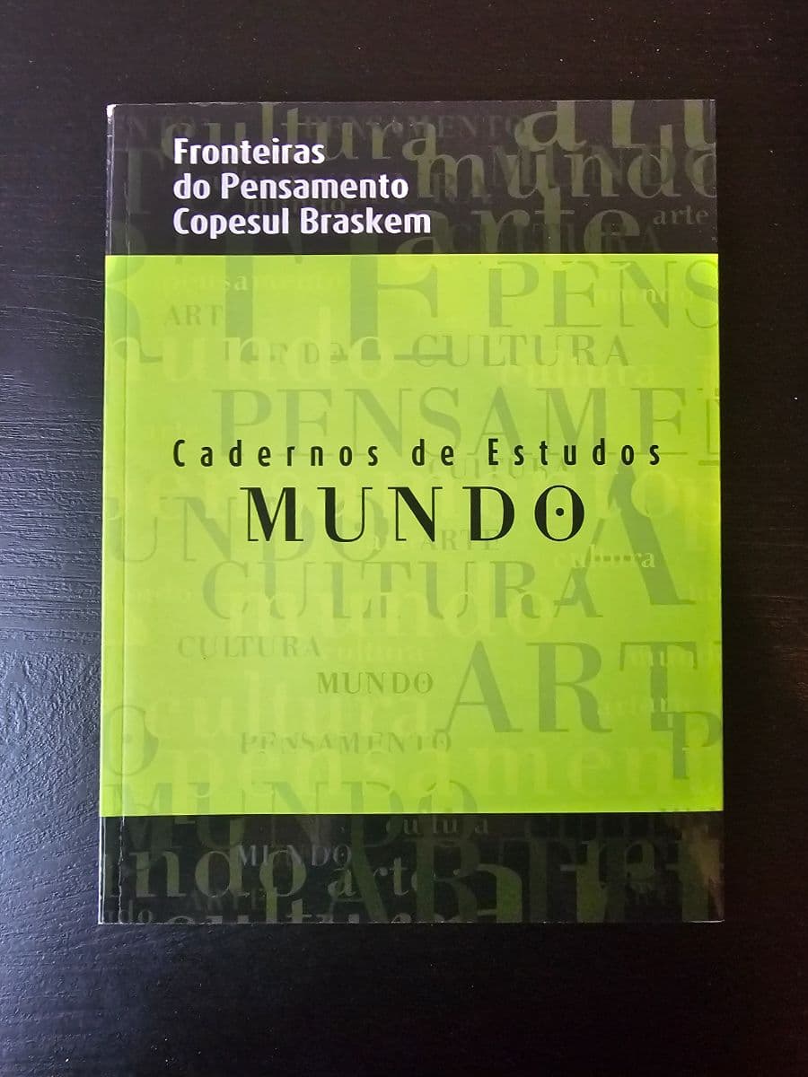 Fronteiras do Pensamento Cadernos de Estudos Mundo