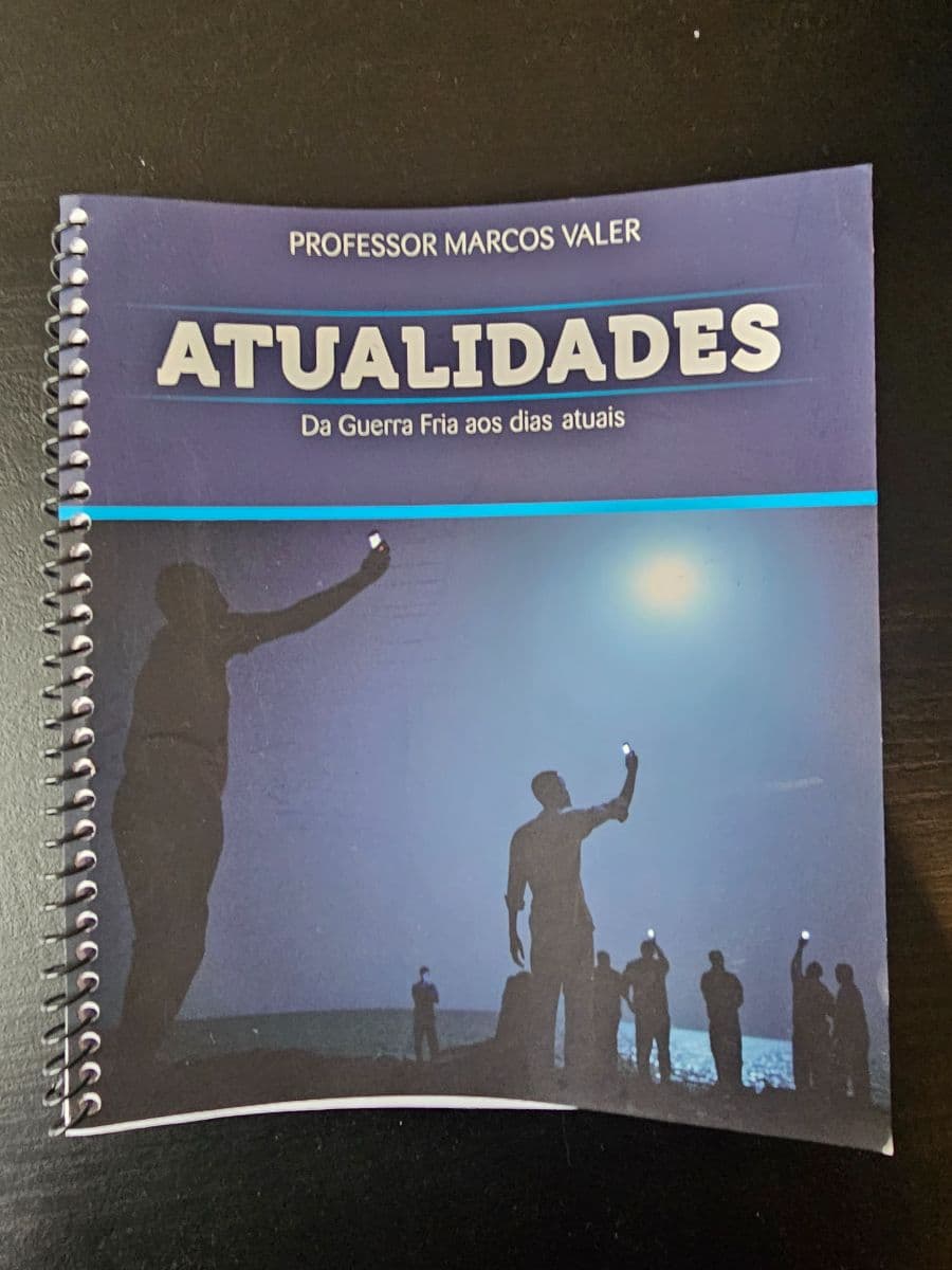 ATUALIDADES: Da Guerra Fria aos dias atuais