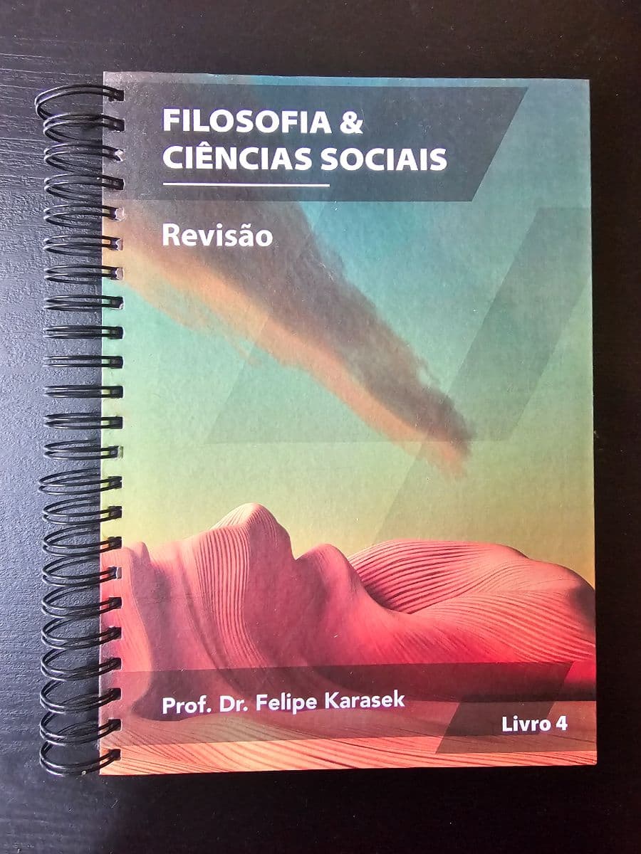 Filosofia & Ciências Sociais Revisão Livro 4